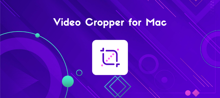 video crop for mac